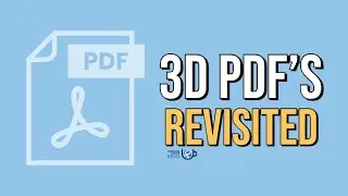 3D PDFs Revisited | Morning Coffee Revu