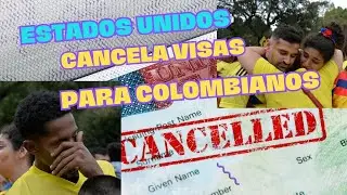 ESTADOS UNIDOS CANCELA VISAS EN COLOMBIA.#visaamericana