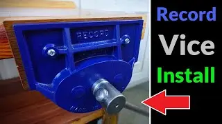 Installing a Vintage Woodworking Vice to the Workbench (Record 52 1/2 P)