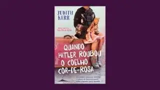 Quando Hitler Roubou o Coelho Cor de Rosa