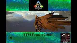 Ark Survival Evolved Livestream BTS:  I Found a Griffin!
