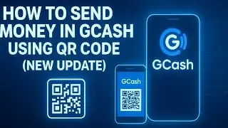 How to Send Money in GCash Using QR Code (2025 NEW UPDATE | Fast & Easy Tutorial)