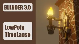 Timelapse Low Poly - Wall Torch