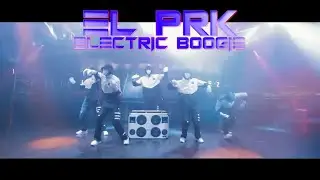 EL Prk - Electric Boogie 🎧 