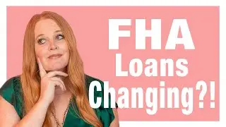 changes to fha loans that you didn't hear about