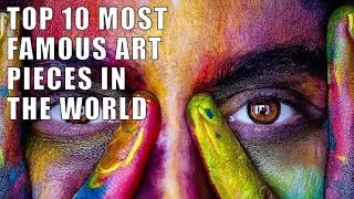 TOP 10 BEST PAINTINGS OF ALL TIME!!!