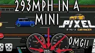 The Fastest 2000+ Hp Mini Cooper | 293 MPH | Pixel Car Racer