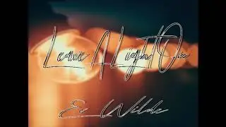 Tom Walker - Leave A Light On (Ev Wilde Remix)