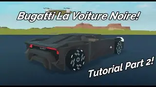 Plane Crazy Bugatti La Voiture Noire Roblox Tutorial Part 2