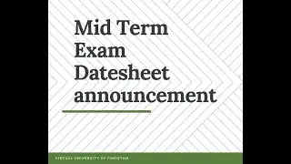 Mid Term Exam Date sheet Announcement 2023