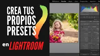 COMO CREAR PRESETS EN LIGHTROOM + ¡EDICION COMPLETA!