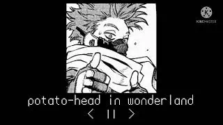 Utsu-P - potato-head in wonderland (Slow + Reverb)