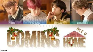 NCT U (엔시티 유)- Coming Home [STATION X] [Han|Rom|Eng|가사 Color Coded Lyrics]