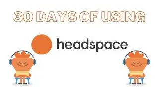 How to use Headspace ?