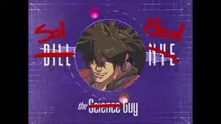 Bill Nye The Sol Badguy