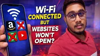 Wi-Fi Connected but Websites Won’t Open (Google Works)?