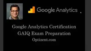 Google Analytics Certification (GAIQ) Requirements - Get Google Analytics certified.