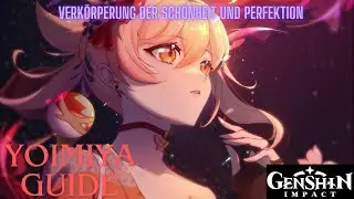 Meine Göttin Yoimiya Guide | Genshin Impact | German/Deutsch