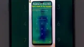 Realme U1 RMX1831 hard reset & Frp bypass 