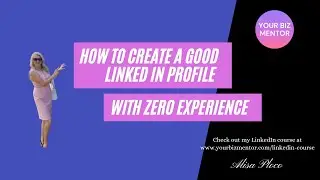 LinkedIn profile with zero experience in 2021