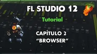 FL Studio 12 - Aprende a Manejarlo - Capítulo 2 - 