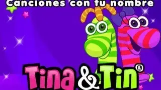 Canciones infantiles personalizadas 🚀 Tina & Tin 🎸