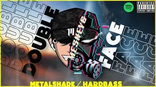 Mesney6 - DOUBLE FACE [Metalshade/Hardbass] (Soon on Spotify)