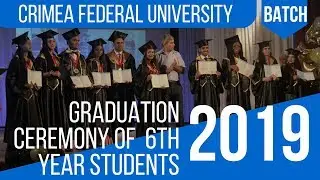 Crimea Federal medical University,Russia|Graduation Ceremony 2019| Convocation | CSMU | DoctorsQuery