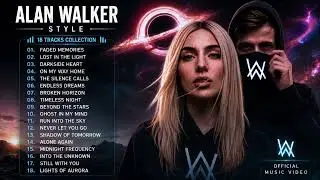 Alan Walker - Top 18 Best Songs 2026 