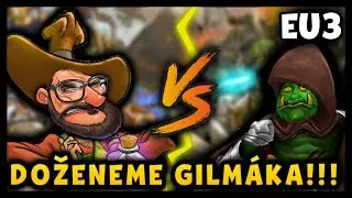 NEHORÁZNÝ PUSH NA EU3! GILMÁKU ZASE TĚ MÁM!