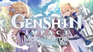 Genshin Impact OST: Main Theme ver. Extended Mix