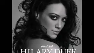 Hilary Duff - Why Not