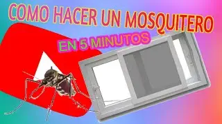 COMO HACER UN MOSQUITERO EN 5 MINUTOS