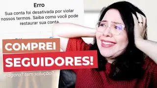 COMPREI SEGUIDORES! E AGORA? - como recuperar o engajamento e ganhar seguidores no instagram em 2022