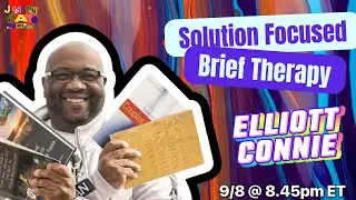 Solution Focused Brief Therapy with Elliott Connie