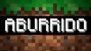 MINECRAFT YA NO ES DIVERTIDO