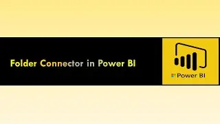 Folder Connector in Power BI