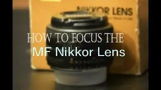 How to FOCUS the MF Lens | Easiest Way Tutorial