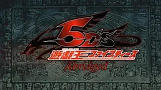 Yu-Gi-Oh! 5Ds Abridged got copyright striked..