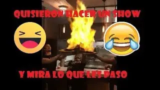 Quisieron hacer un show de cocina y mira lo que les paso VÍDEO GRACIOSO 2018