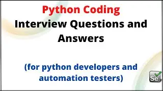 Python Coding Interview Questions and Answers | IBM, Capgemini, HPE, Toshiba interview questions