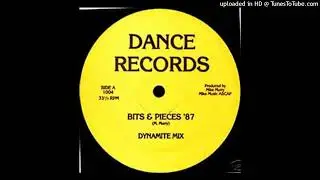 BITS - PIECES 87- DYNAMITE MIX SIDE -A