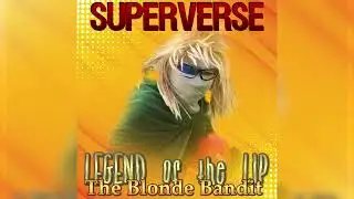 The Legend of The Lip: The Blonde Bandit - Original Soundtrack
