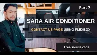 Part-7 : Sara Air Conditioner Contact Us Page Using Flexbox in 2022🟠