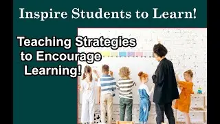 Inspire Your Students to Learn #teacher