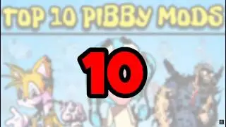 Friday Night Funkin' Top 10 VS Pibby Mods of The Month | Come Learn With Pibby x FNF Mod