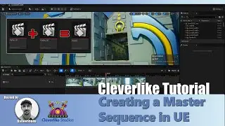 Creating a Master Sequence in Unreal Engine