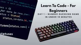 Learn To Code Python - For Beginners  |  Day 1  |  Number Guessing Game