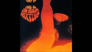 The Magic Mixture  -   Hey Little Girl 1968