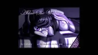 Alone She Wakes by Callenby
